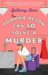 Pomona Afton Can So Solve a Murder - Bellamy Rose - 9781668075661