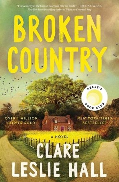 Hall, C: Broken Country (Reese's Book Club), Clare Leslie Hall - Gebonden - 9781668078181