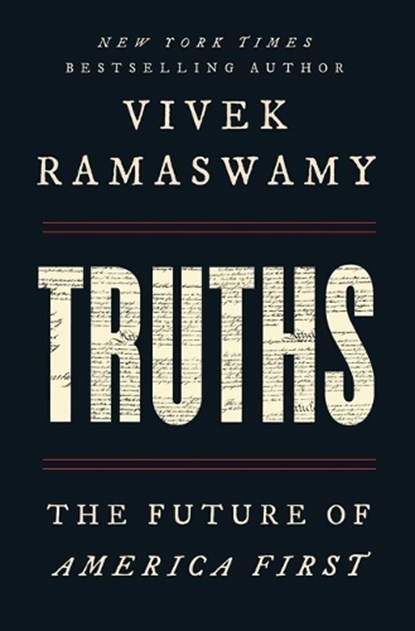 Truths, Vivek Ramaswamy - Paperback - 9781668078440