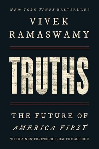 Truths, Vivek Ramaswamy - Paperback - 9781668078440
