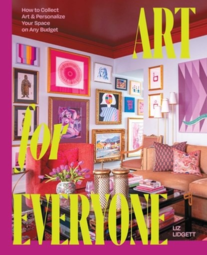 Art for Everyone, Liz Lidgett - Gebonden - 9781668078709