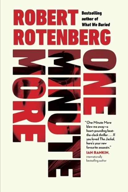 One Minute More, Robert Rotenberg - Paperback - 9781668078778