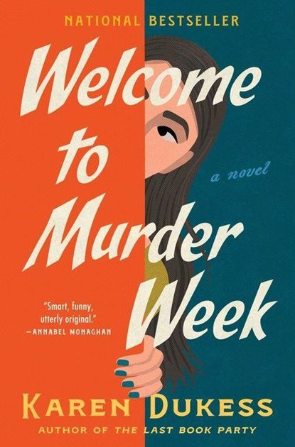 Welcome to Murder Week, Karen Dukess - Gebonden - 9781668079775