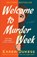 Welcome to Murder Week, Karen Dukess - Paperback - 9781668079782