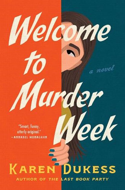 Welcome to Murder Week, Karen Dukess - Paperback - 9781668079782