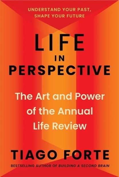 Life in Perspective, Tiago Forte - Gebonden - 9781668079973