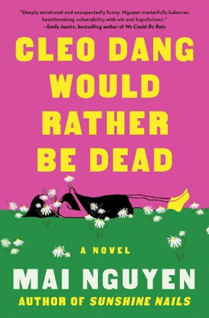 Cleo Dang Would Rather Be Dead, Mai Nguyen - Gebonden - 9781668080863