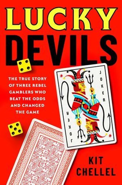 Lucky Devils, Kit Chellel - Ebook - 9781668080917