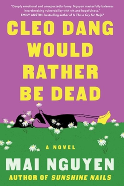 Cleo Dang Would Rather Be Dead, Mai Nguyen - Paperback - 9781668081181
