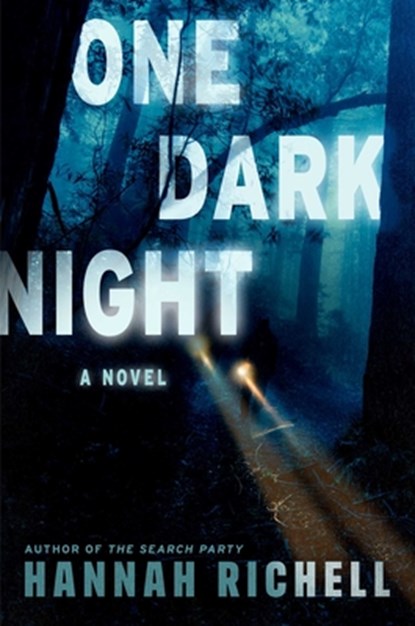 One Dark Night, Hannah Richell - Paperback - 9781668081334