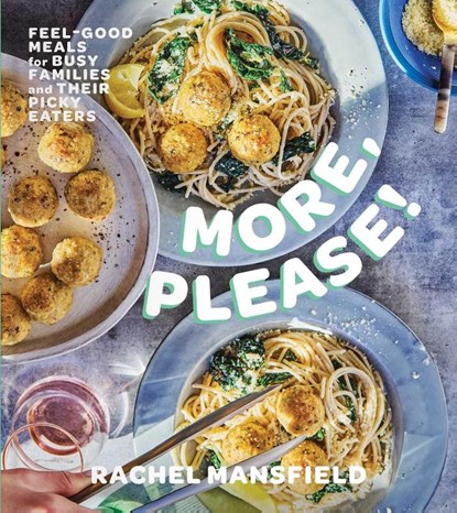 More, Please!, Rachel Mansfield - Gebonden - 9781668082126