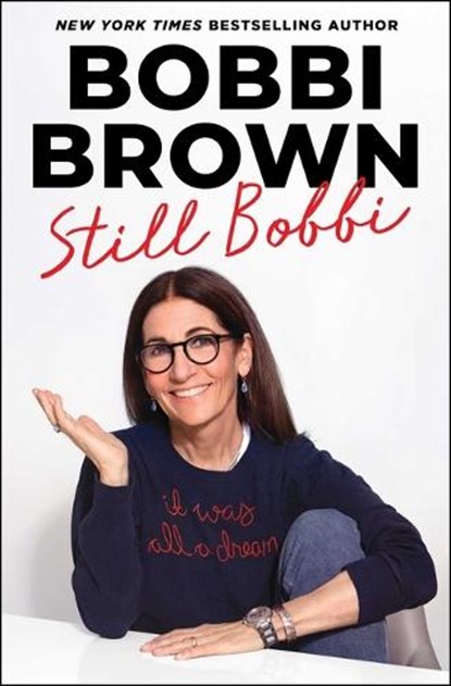 Still Bobbi, Bobbi Brown - Gebonden - 9781668082171