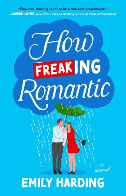 How Freaking Romantic, Emily Harding - Paperback - 9781668082744