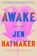 Awake, Jen Hatmaker - Gebonden - 9781668083680