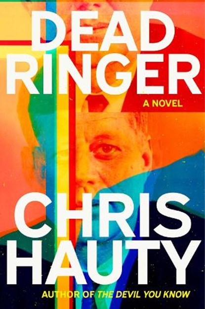 Dead Ringer, Chris Hauty - Gebonden - 9781668084090