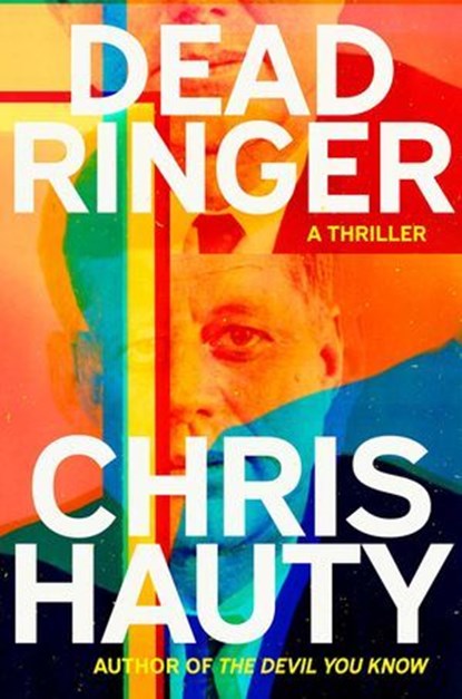 Dead Ringer, Chris Hauty - Ebook - 9781668084113