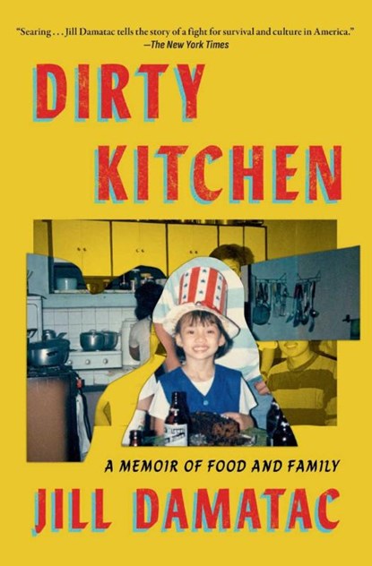 Dirty Kitchen, Jill Damatac - Paperback - 9781668084649
