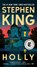 Holly, Stephen King - Paperback - 9781668087824
