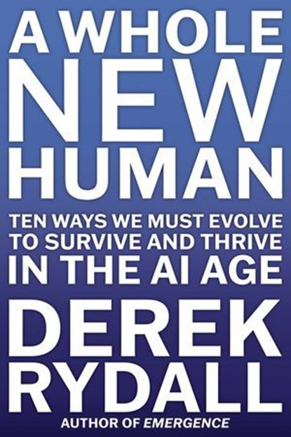 A Whole New Human, Derek Rydall - Ebook - 9781668089750