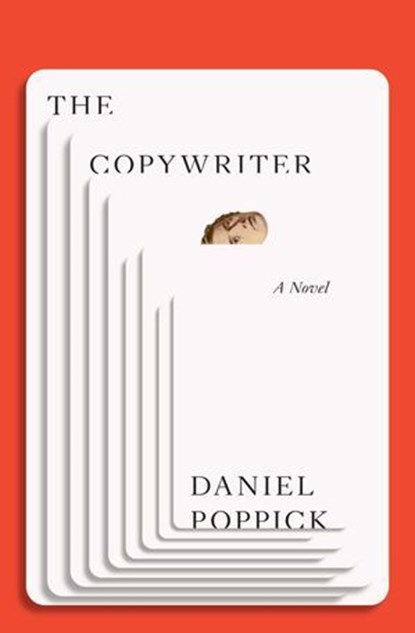 The Copywriter, Daniel Poppick - Ebook - 9781668089996