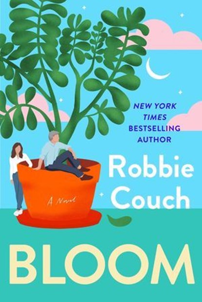 Bloom, Robbie Couch - Ebook - 9781668093573
