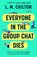 Everyone in the Group Chat Dies, L.M. Chilton - Paperback - 9781668094174