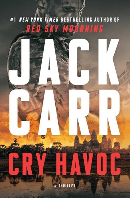 Carr, J: Cry Havoc, Jack Carr - Gebonden - 9781668095256