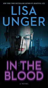 In the Blood - Lisa Unger - 9781668096451