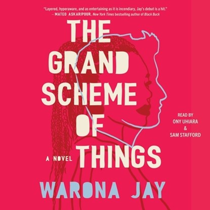 The Grand Scheme of Things, Warona Jay - AVM - 9781668110836