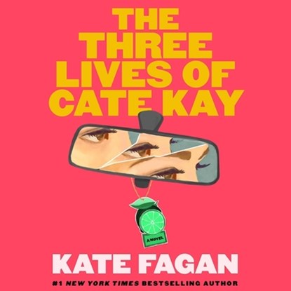 The Three Lives of Cate Kay, Kate Fagan - AVM - 9781668119013