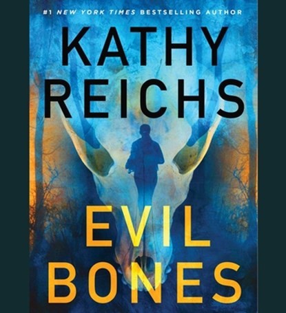 Evil Bones, Kathy Reichs - AVM - 9781668132920