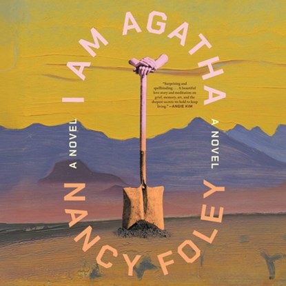 I Am Agatha, Nancy Foley - AVM - 9781668137062