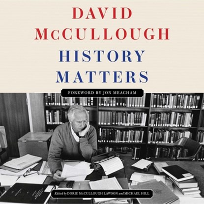 History Matters, David McCullough - AVM - 9781668137208