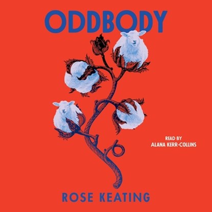 Oddbody: Stories, Rose Keating - AVM - 9781668137758