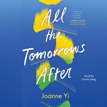 All the Tomorrows After, Joanne Yi - AVM - 9781668140079
