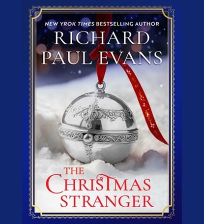 The Christmas Stranger, Richard Paul Evans - AVM - 9781668142660