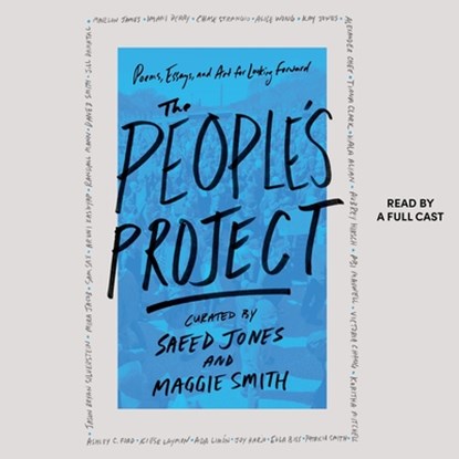 The People's Project: Poems, Essays, and Art for Looking Forward, Saeed Jones - AVM - 9781668143636