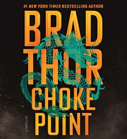 Choke Point: A Thriller, Brad Thor - AVM - 9781668169322