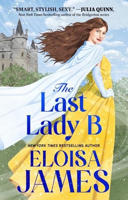 The Last Lady B, Eloisa James - Paperback - 9781668200056