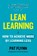 Lean Learning, Pat Flynn - Paperback - 9781668203668