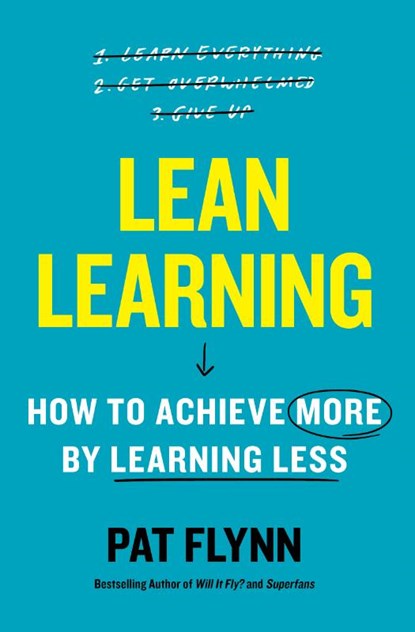 Lean Learning, Pat Flynn - Paperback - 9781668203668