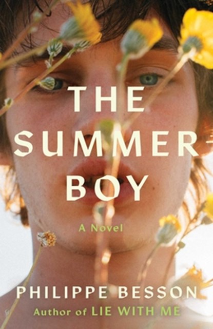 The Summer Boy, Philippe Besson - Gebonden - 9781668204047