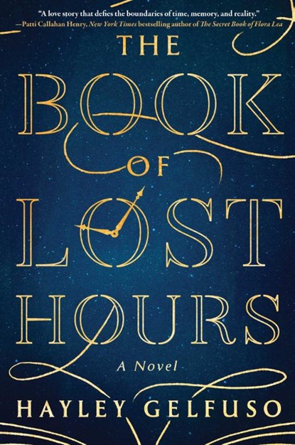 The Book of Lost Hours, Hayley Gelfuso - Paperback - 9781668205280
