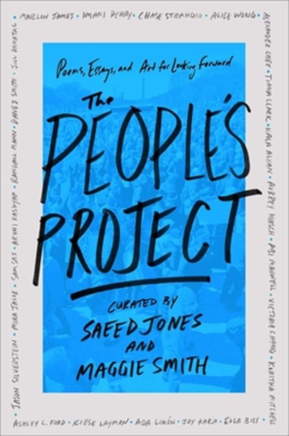 The People's Project: Poems, Essays, and Art for Looking Forward, Saeed Jones - Gebonden - 9781668207024