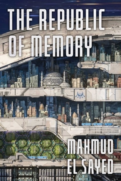 The Republic of Memory, Mahmud El Sayed - Paperback - 9781668207192