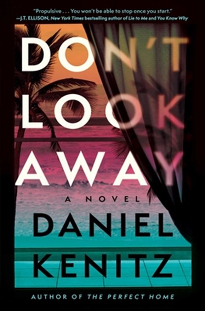Don't Look Away, Daniel Kenitz - Paperback - 9781668208656