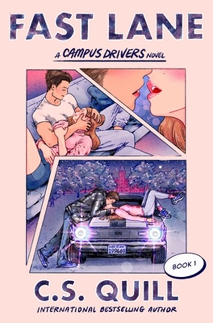 Fast Lane, C. S. Quill - Paperback - 9781668209523