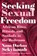 Seeking Sexual Freedom, Nana Darkoa Sekyiamah - Gebonden - 9781668209684