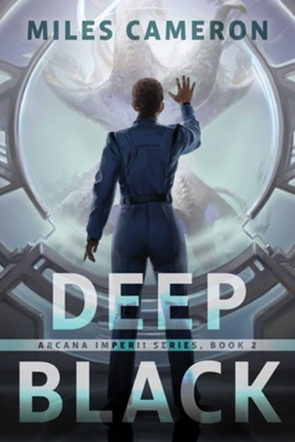 Deep Black, Miles Cameron - Paperback - 9781668210185