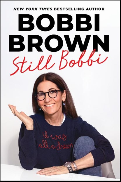 Still Bobbi, Bobbi Brown - Paperback - 9781668211977